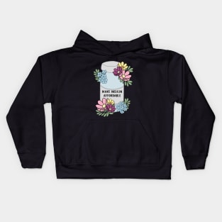 Make Insulin Affordable Kids Hoodie